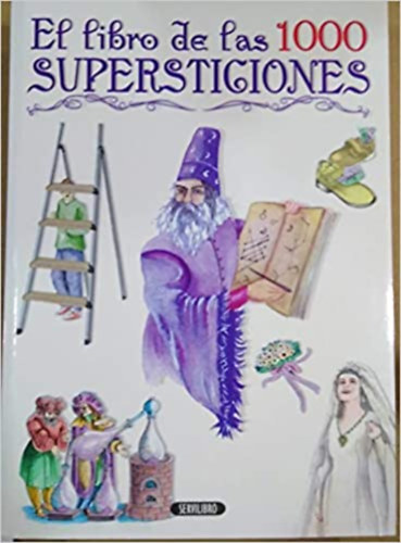 El libro de las 1000 supersticiones/spanyol/-1000 babonák gyakorlati könyve antikvár