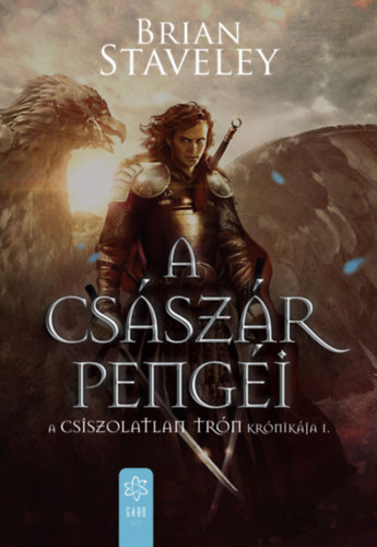 Brian Staveley: A császár pengéi e-Könyv