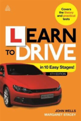 John Wells, Margaret Stacey: Learn to Drive in 10 Easy Stages antikvár
