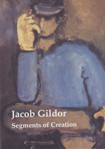 Jacob Gildor - Segments of Creation antikvár