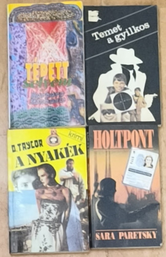 Sara Paretsky, D. Taylor, Barbara Michaels: 5db retro krimi regény (5 mű 4 kötetben) - Tépett selyem, Temet a gyilkos/Öt áldozat, egy tettes, A nyakék, Holtpont antikvár