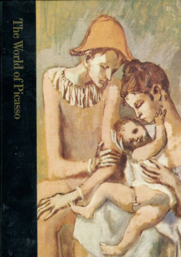 Lael Wertenbaker: The world of Picasso antikvár