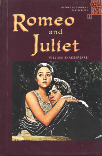 William Shakespeare: Romeo and Juliet (Oxford bookworms playscripts 2) antikvár