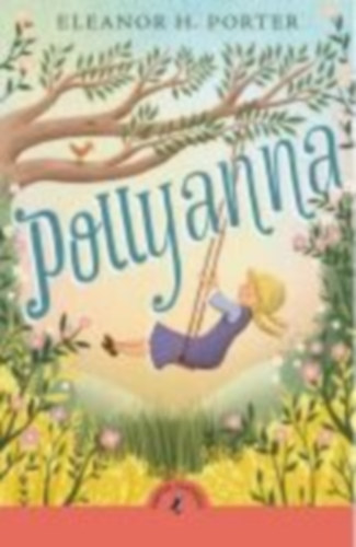 Porter, Eleanor H.: Pollyanna idegen