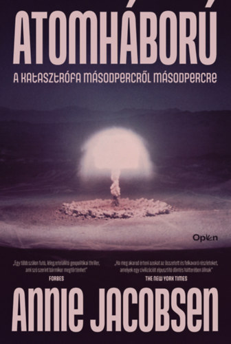 Jacobsen, Annie: Atomháború könyv