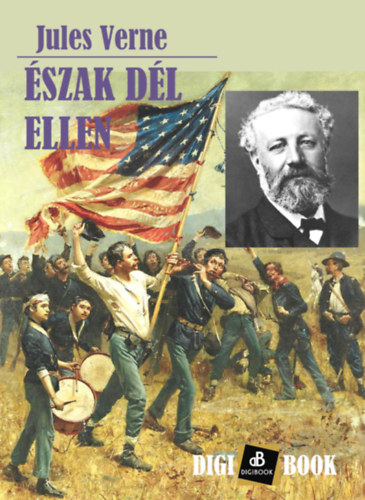 Észak Dél ellen – Verne Gyula