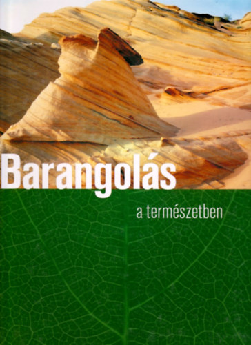 Csatlósné Miklós Anna (szerk.): Barangolás a természetben antikvár