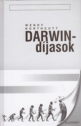 Wendy Northcutt: Darwin-díjasok antikvár
