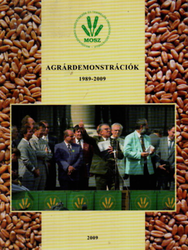 Szabó Orsolya: Agrárdemonstrációk 1989-2009. antikvár