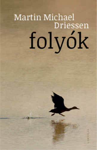 Driessen, Martinmichael: Folyók antikvár