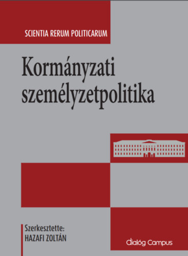 Hazafi Zoltán: Kormányzati személyzetpolitika antikvár