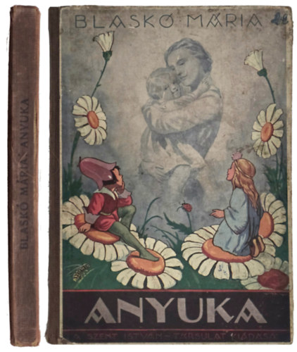 Blaskó Mária: Anyuka antikvár