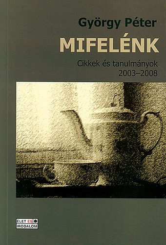 György Péter: Mifelénk antikvár