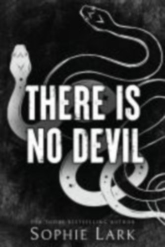 Lark, Sophie: There Is No Devil idegen