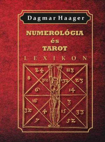 Dagmar Haager: Numerológia és tarot lexikon könyv