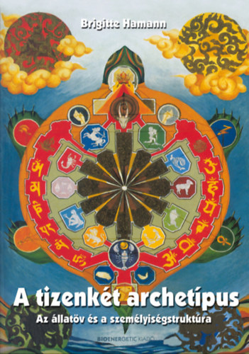Brigitte Hamann: A tizenkét archetípus e-Könyv