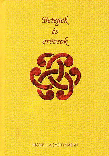 Bálint Péter és Fruzsina (sze): Betegek és orvosok antikvár