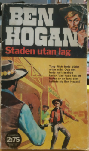 Kjell E. Genberg aka Ben Hogan: Staden utan lag antikvár