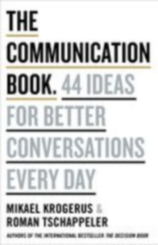 Krogerus, Mikael - Tschäppeler, Roman: The Communication Book idegen
