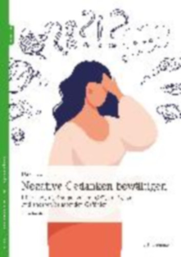 Clark, David A.: Negative Gedanken bewältigen idegen