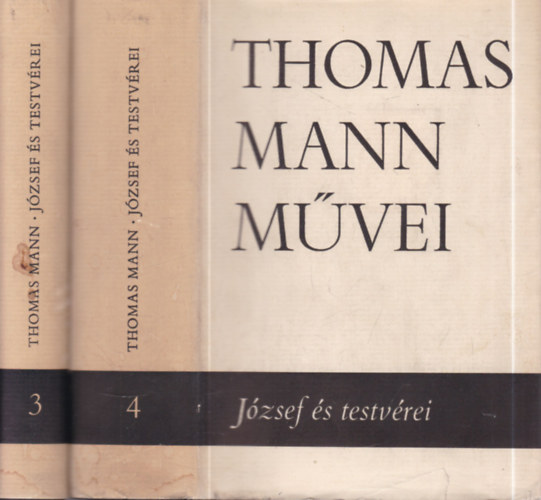 Thomas Mann: József és testvérei I-IV. Jákob történetei/A fiatal József/József Egyiptomban/József, a kenyéradó-Négy rész három kötetbe kötve. antikvár