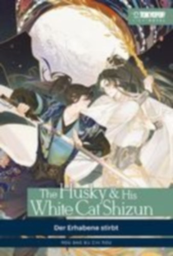 Rou Bao Bu Chi Rou: The Husky & His White Cat Shizun Light Novel 01 idegen