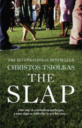 Christopher Tsiolkas: The Slap-Whose Side Are You On? antikvár
