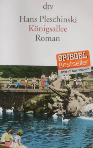 Hans Pleschinski: Königsallee antikvár