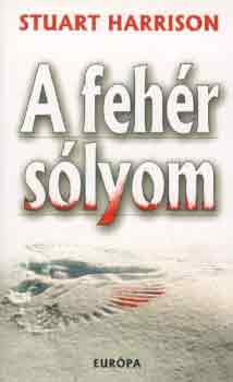 Stuart Harrison: A fehér sólyom antikvár