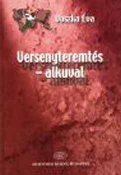 Voszka Éva: Versenyteremtés - alkuval könyv