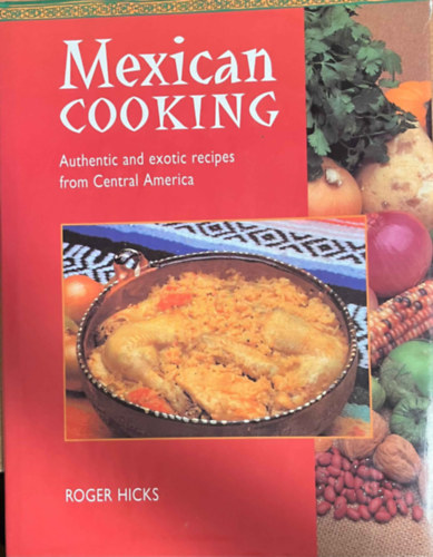 Roger Hicks: Mexican cooking antikvár