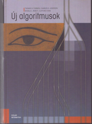 Cormen, Leiserson, Rivest, Stein, Clifford: Új algoritmusok antikvár