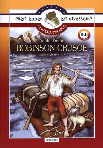Daniel Defoe: Robinson Crusoe - Olvasmánynapló könyv