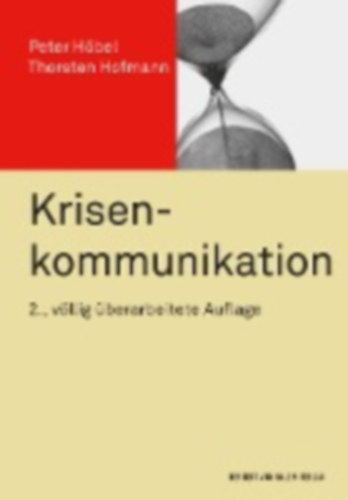 Hofmann, Thorsten - Höbel, Peter: Krisenkommunikation idegen