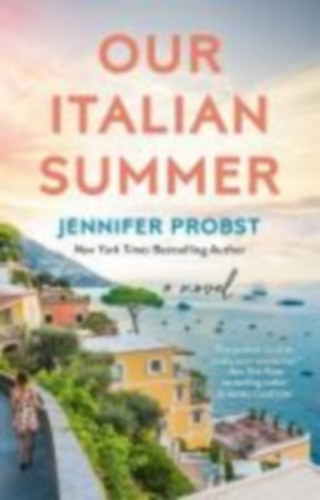 Probst, Jennifer: Our Italian Summer idegen
