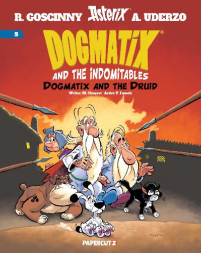 Choquet, Matthieu: Dogmatix and the Indomitables Vol. 5 idegen