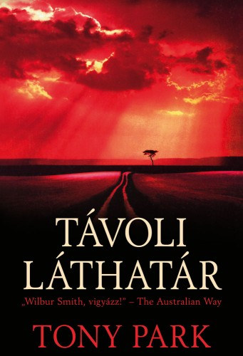 Tony Park: Távoli láthatár e-Könyv