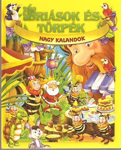 Priszlinger Nóra (ford.): Óriások és törpék - Nagy kalandok antikvár