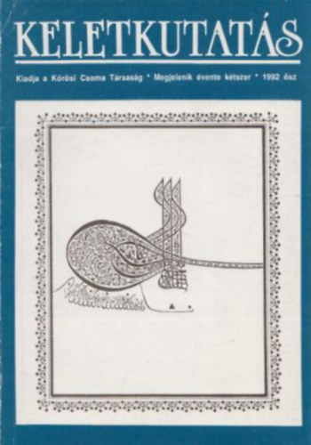 Kakuk Zsuzsa (szerk.): Keletkutatás 1992. ősz antikvár