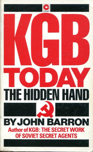 John Barron: KGB Today: The Hidden Hand antikvár