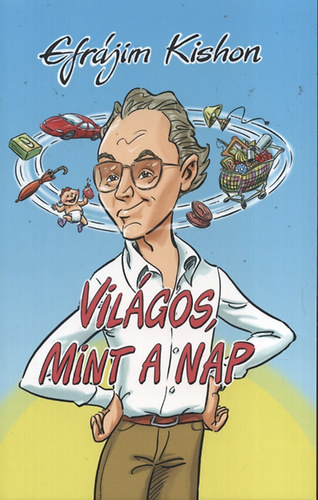 Kishon, Efrájim: Világos, mint a nap antikvár
