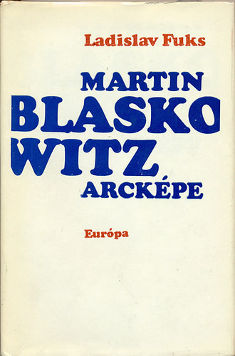 Ladislav Fuks: Martin Blaskowitz arcképe antikvár