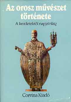 Az orosz művészet története  - a kezdetektől napjainkig antikvár