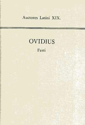 Publius Ovidius Naso: Fasti (auctores latini XIX.) antikvár