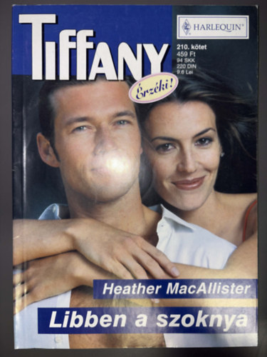 Heather MacAllister: Tiffany 210. - Libben a szoknya antikvár
