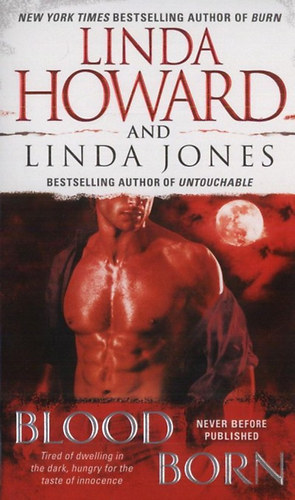 Linda Jones; Linda Howard: Blood Born idegen