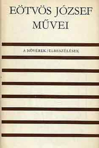 Eötvös József művei - A nővérek / Elbeszélések antikvár