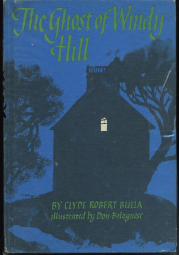 Clyde Robert Bulla: The Ghost of Windy Hill antikvár