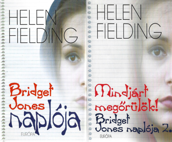 Helen Fielding: Bridget Jones naplója 1-2. Bridget Jones naplója/Mindjárt megőrülök antikvár