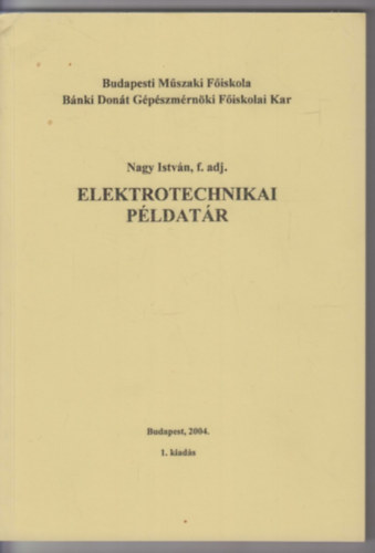 Nagy István: Elektrotechnikai példatár antikvár